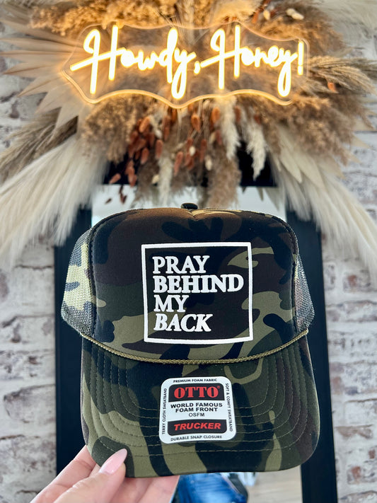 Pray Behind My Back Full Camo Trucker Hat