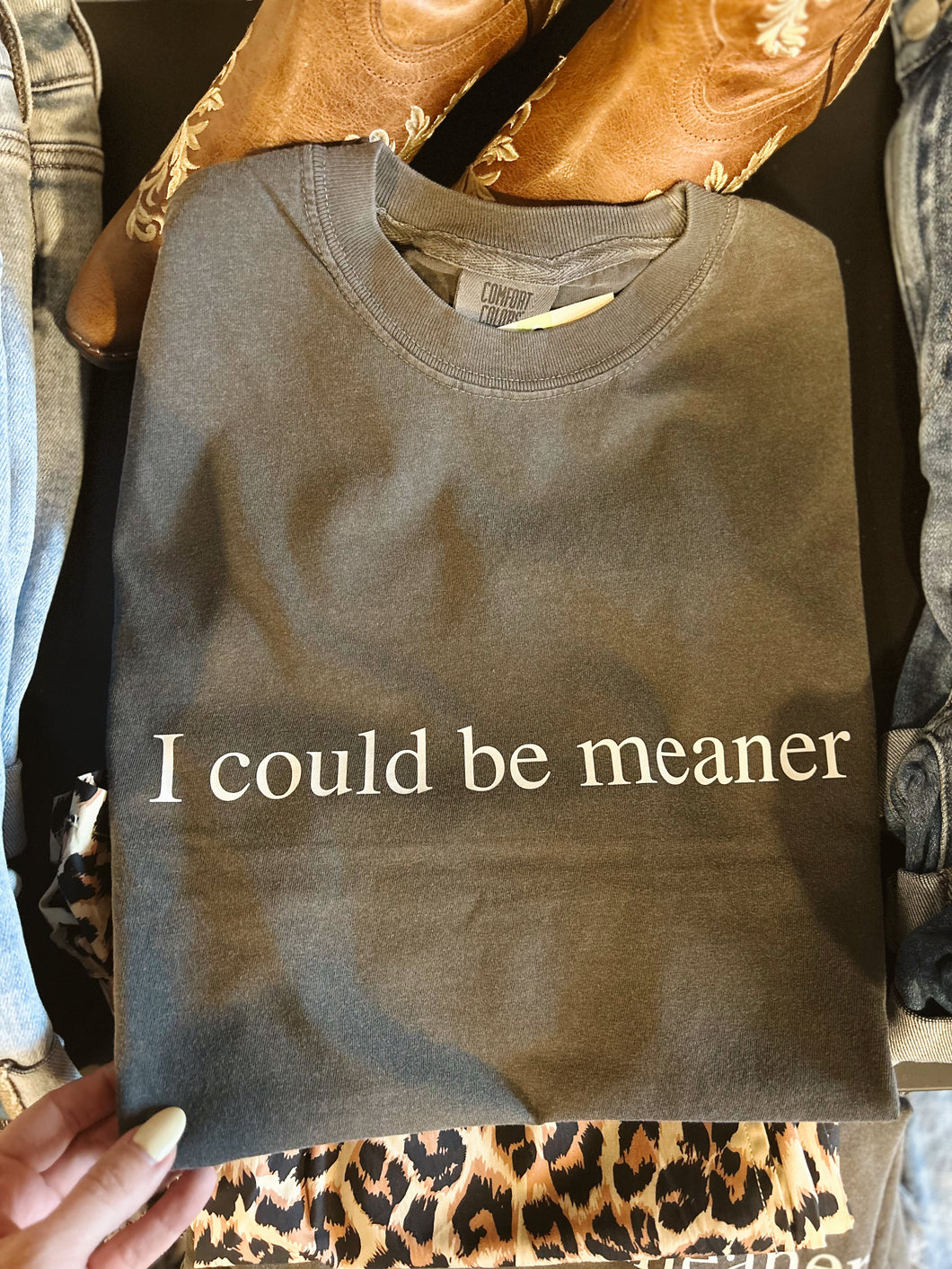 I Could be Meaner Graphic |Pepper|