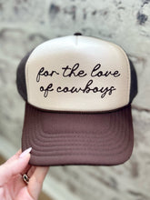 Load image into Gallery viewer, FOR THE LOVE OF COWBOYS TRUCKER HAT BROWN/TAN
